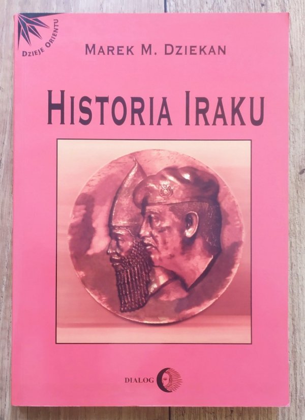 Marek M. Dziekan Historia Iraku