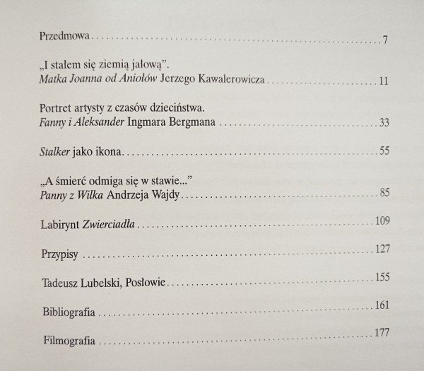Seweryn Kuśmierczyk Zagubieni w drodze. Film fabularny jako obraz doświadczenia wewnętrznego