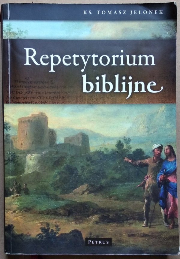 Tomasz Jelonek • Repetytorium biblijne