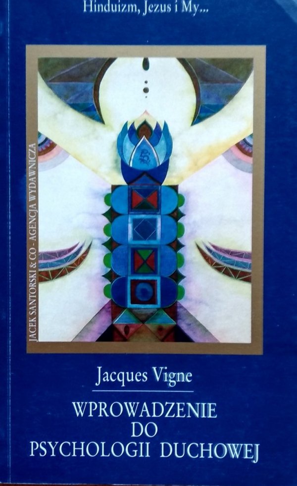 Jacques Vigne • Wprowadzenie do psychologii duchowej 