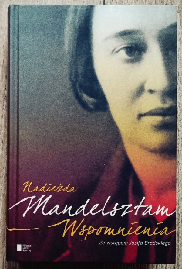 Nadieżda Mandelsztam Wspomnienia
