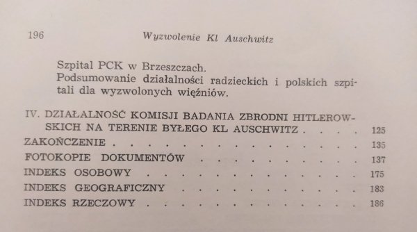 Andrzej Strzelecki Wyzwolenie KL Auschwitz