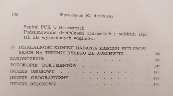 Andrzej Strzelecki Wyzwolenie KL Auschwitz