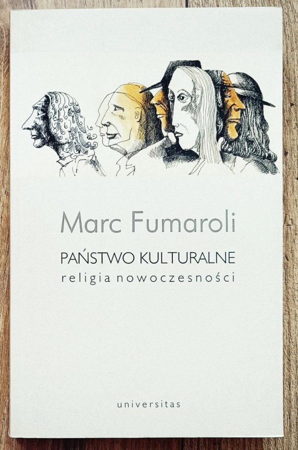 Marc Fumaroli Państwo kulturalne. Religia nowoczesności
