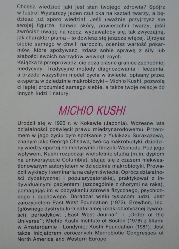 Michio Kushi Twoja twarz nigdy nie kłamie. Podstawy diagnozowania w medycynie orientalnej [makrobiotyka]