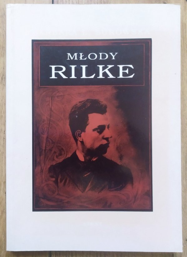 Barbara L. Surowska Młody Rilke