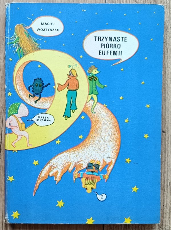 Maciej Wojtyszko Trzynaste piórko Eufemii