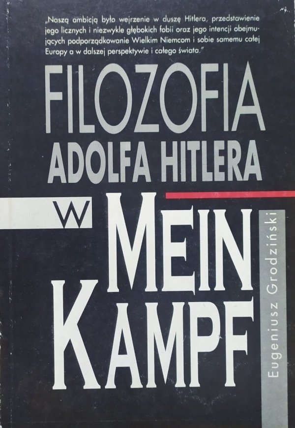 Eugeniusz Grodziński Filozofia Adolfa Hitlera w Mein Kampf