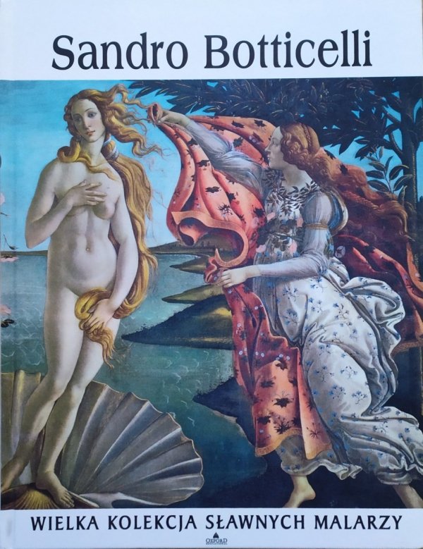 Sandro Botticelli [Wielka kolekcja sławnych malarzy]