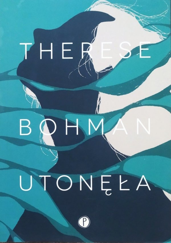 Therese Bohman Utonęła