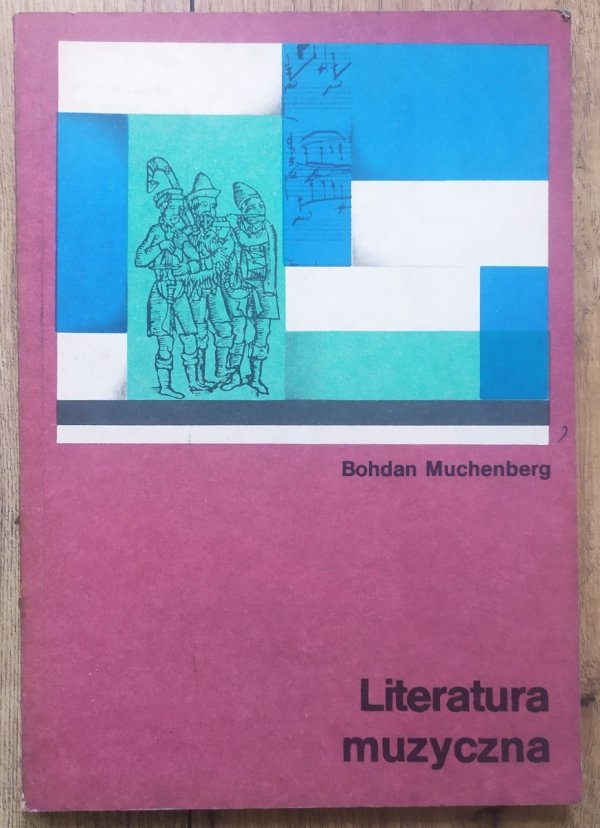 Bohdan Muchenberg Literatura muzyczna
