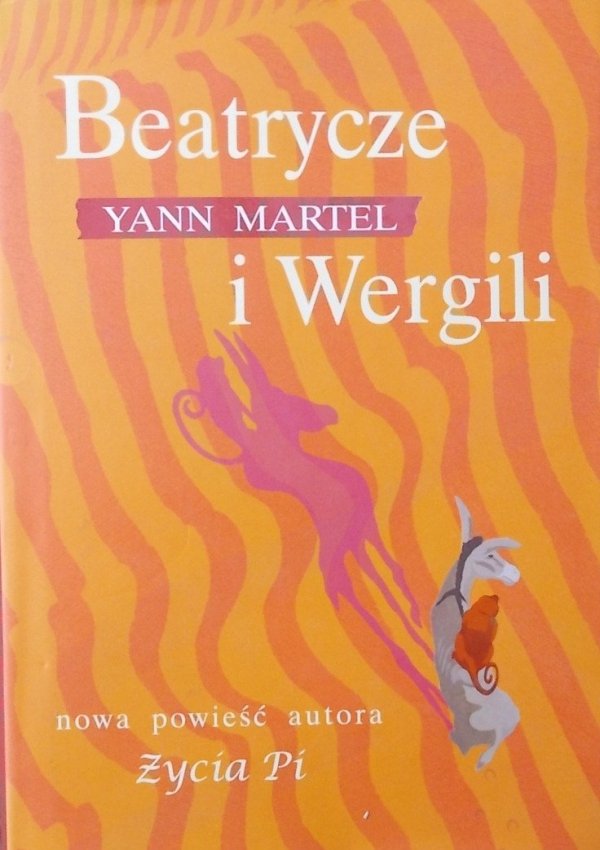 Yann Martel • Beatrycze i Wergili