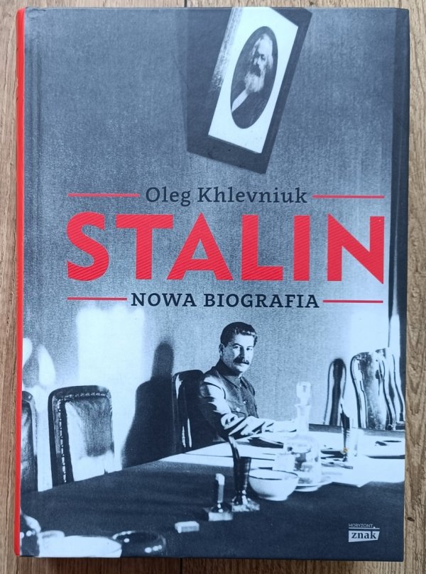 Oleg Khlevniuk Stalin. Nowa biografia