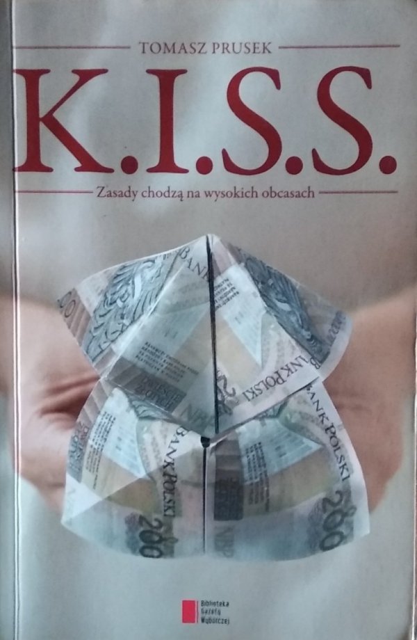 Tomasz Prusek • KISS