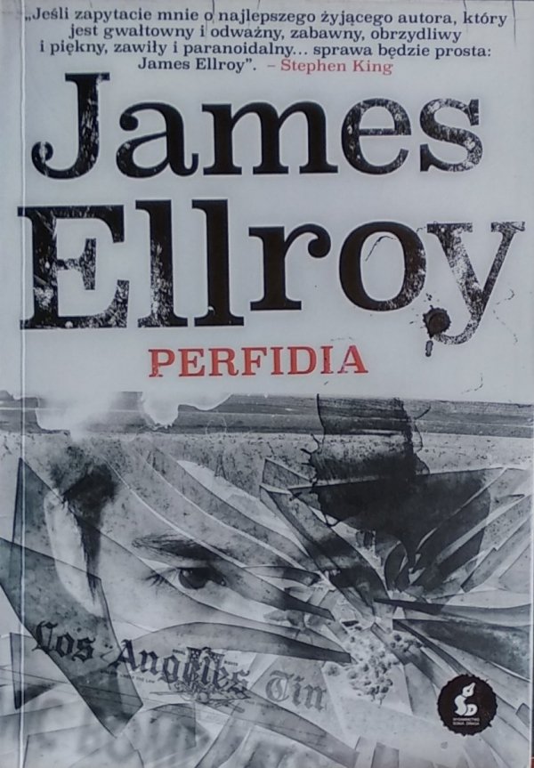 James Ellroy • Perfidia