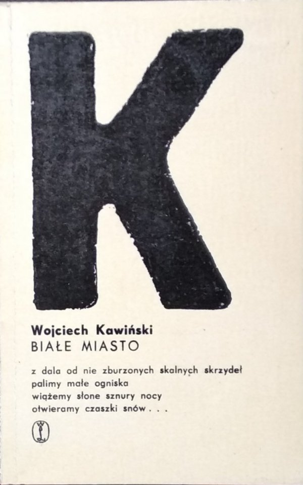 Wojciech Kawiński • Białe miasto