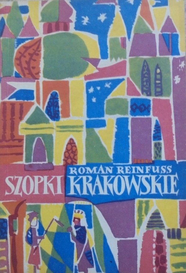 Roman Reinfuss • Szopki krakowskie [Jerzy Napieracz]