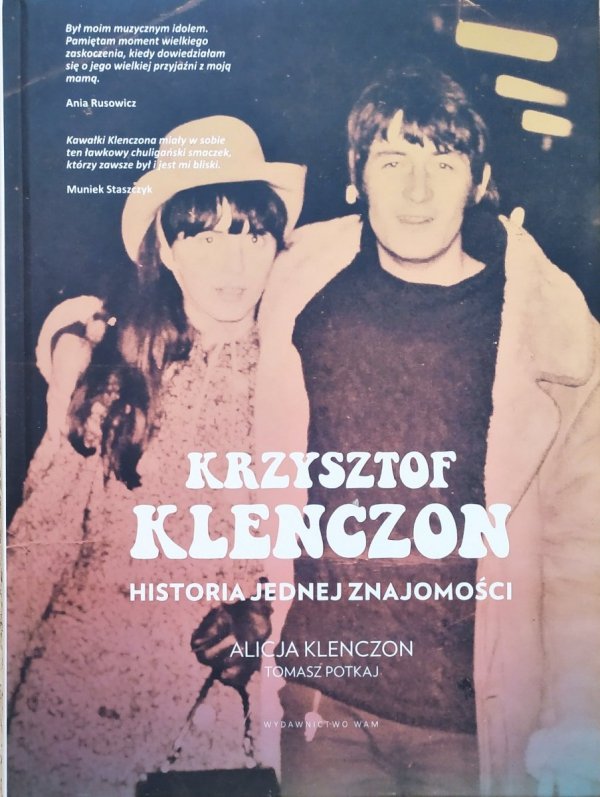 Alicja Klenczon Krzysztof Klenczon. Historia jednej znajomości