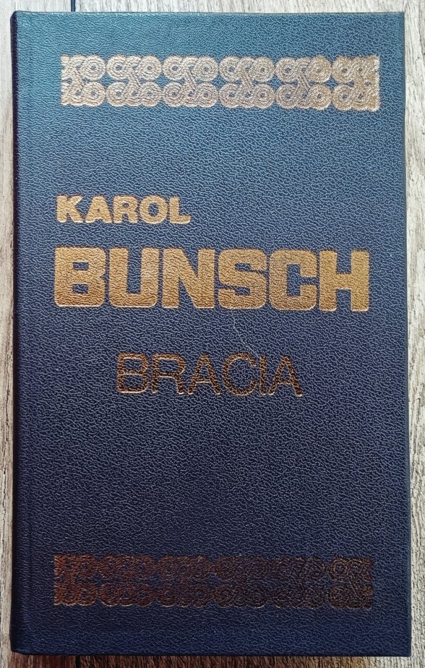 Karol Bunsch Bracia