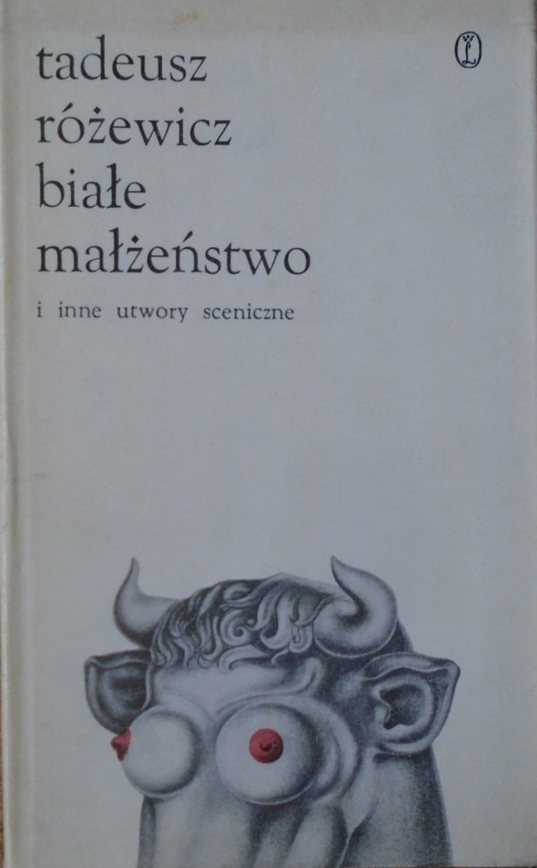 Tadeusz Różewicz • Białe małżeństwo