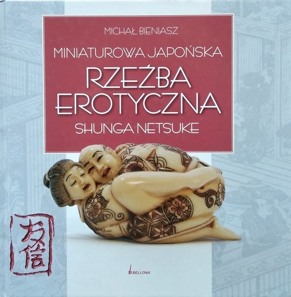 Michał Bieniasz • Miniaturowa japońska rzeźba erotyczna shunga netsuke