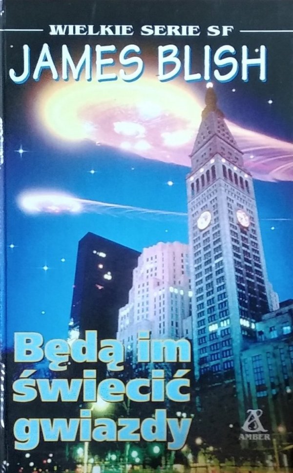 James Blish • Będą im świecić gwiazdy