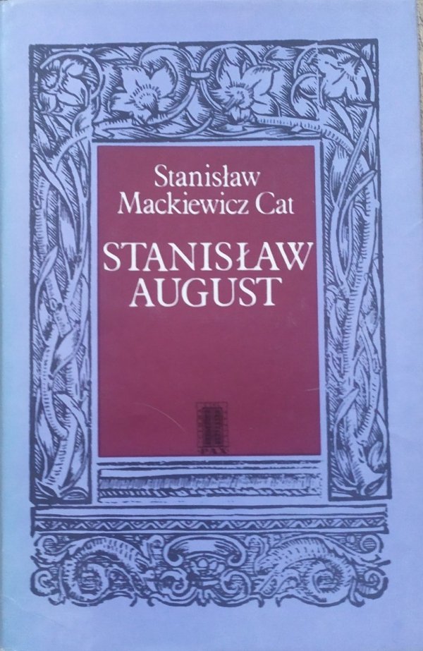 Stanisław Mackiewicz Cat Stanisław August