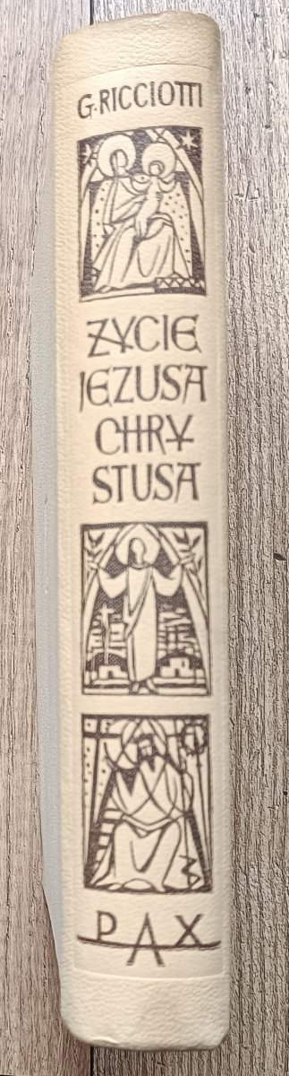 Giuseppe Ricciotti Życie Jezusa Chrystusa
