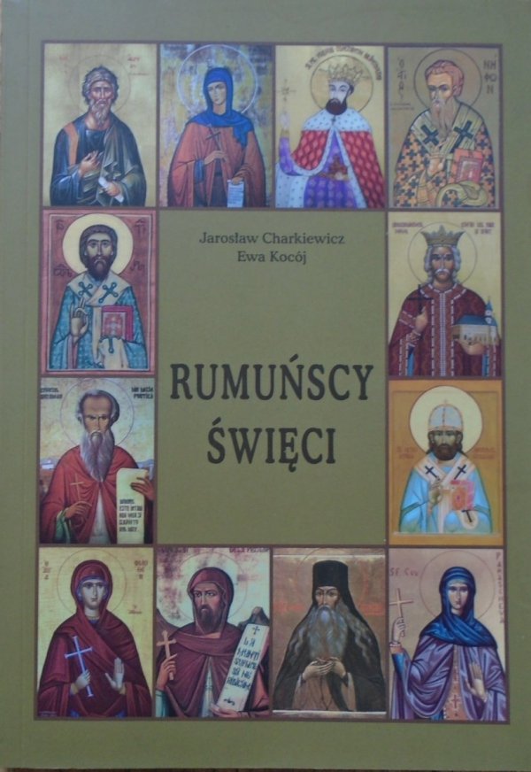 Jarosław Charkiewicz, Ewa Kocój • Rumuńscy święci
