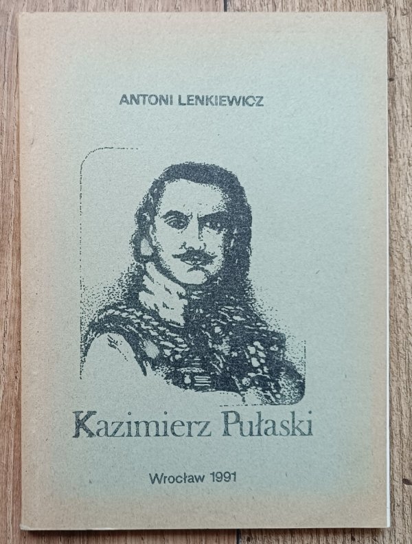 Antoni Lenkiewicz Kazimierz Pułaski