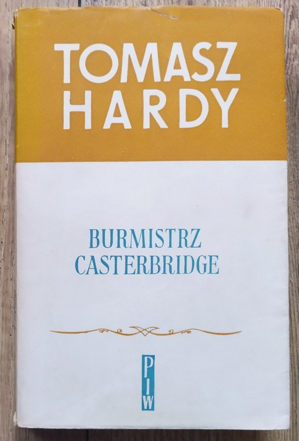 Tomasz Hardy Burmistrz Casterbridge