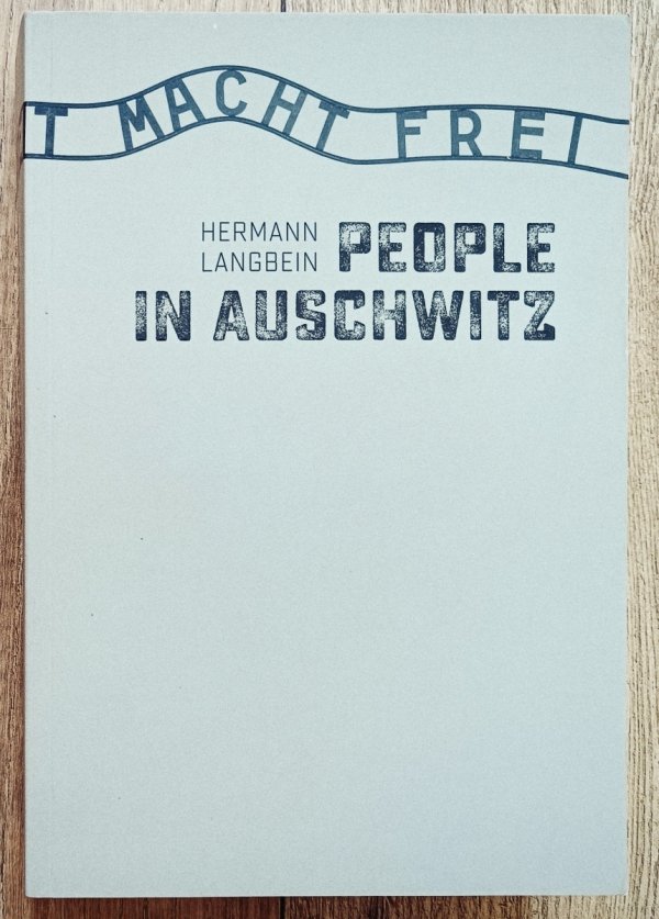 Hermann Langbein People in Auschwitz