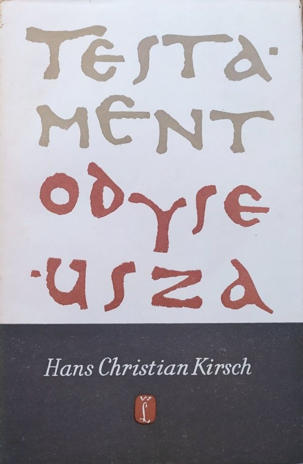 Hans Christian Kirsch Testament Odyseusza