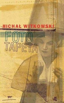Michał Witkowski • Fototapeta
