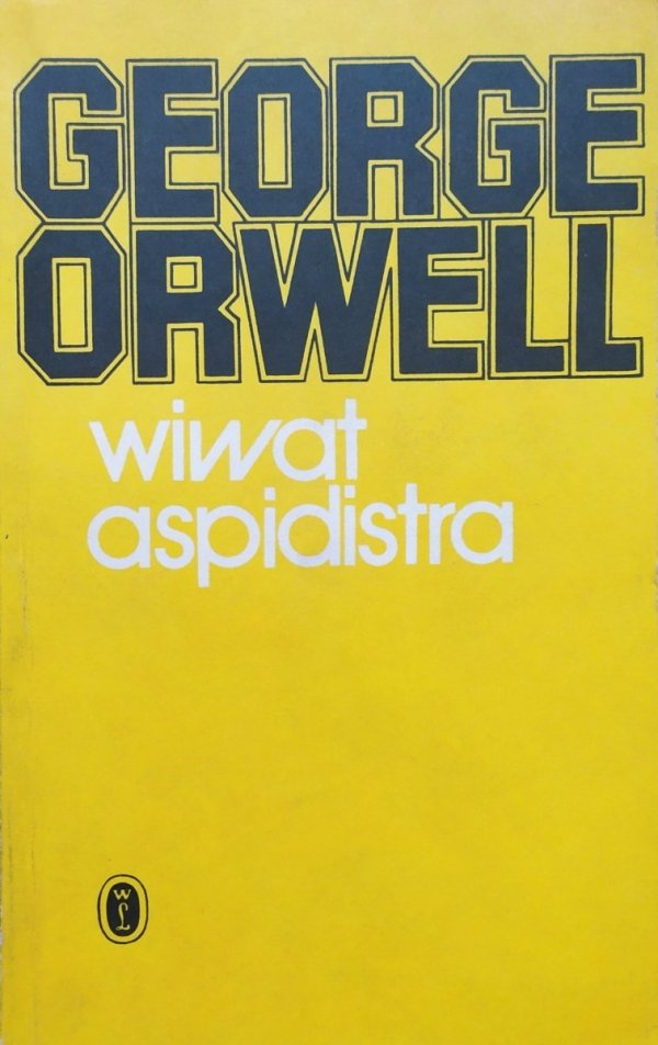 George Orwell Wiwat aspidistra