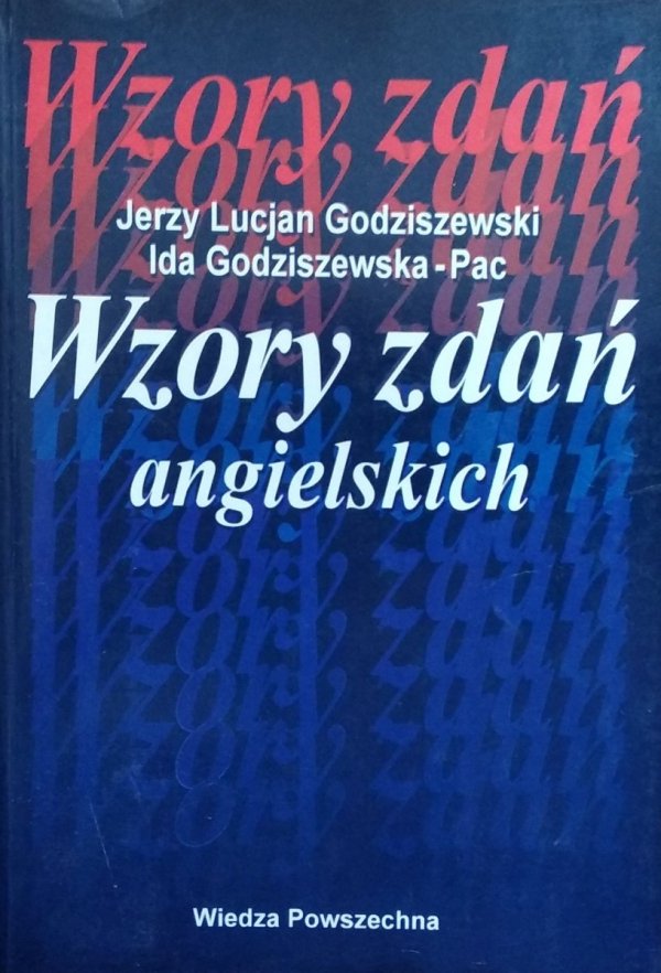 Jerzy Lucjan Godziszewski • Wzory zdań angielskich