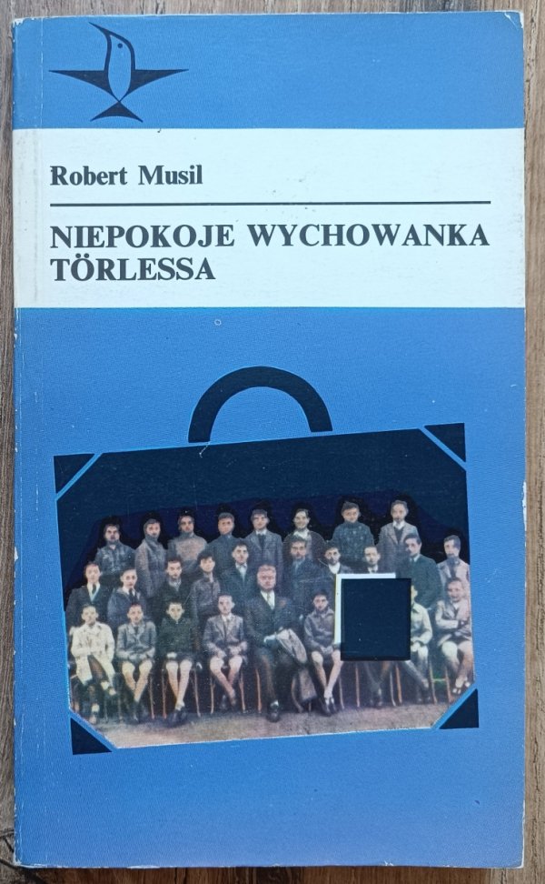 Robert Musil Niepokoje wychowanka Torlessa