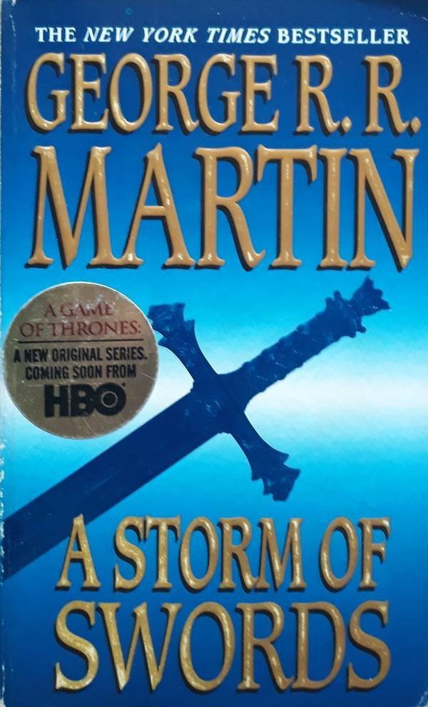 George R. R. Martin • A Storm Of Swords