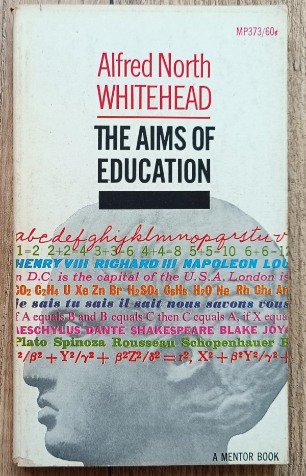 Alfred North Whitehead The Aims of Education