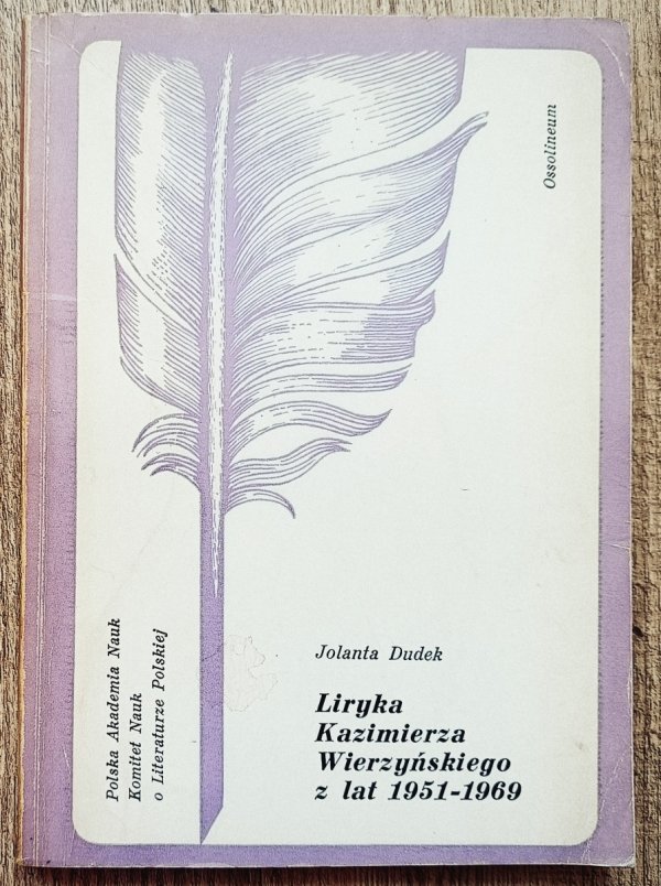 Jolanta Dudek Liryka Kazimierza Wierzyńskiego z lat 1951-1969