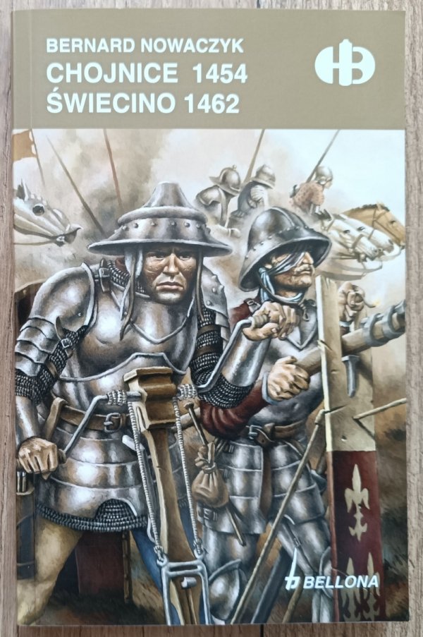 Bernard Nowaczyk Chojnice 1454. Świecino 1462