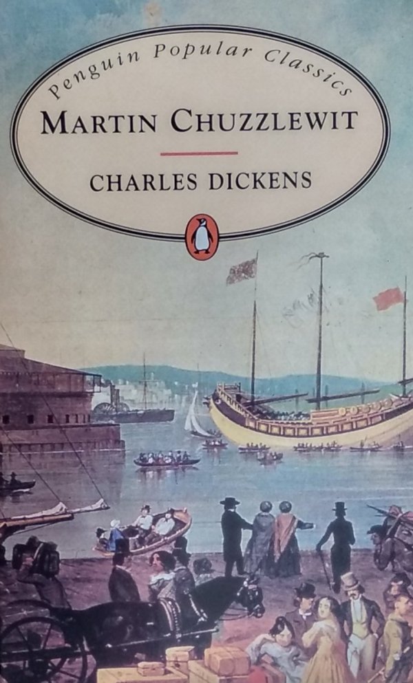 Charles Dickens • Martin Chuzzlewit