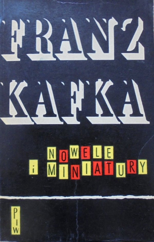 Franz Kafka • Nowele i miniatury [Aleksander Stefanowski]
