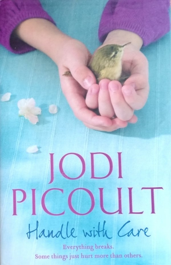 Judi Picoult • Handle with Care