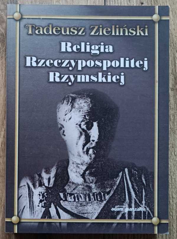 Tadeusz Zieliński Religia Rzeczypospolitej Rzymskiej