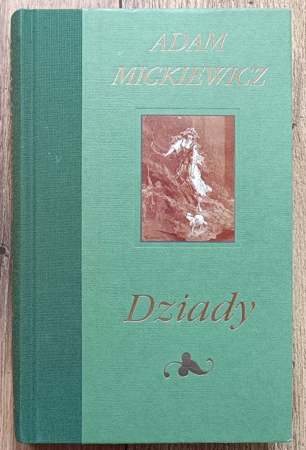 Adam Mickiewicz Dziady