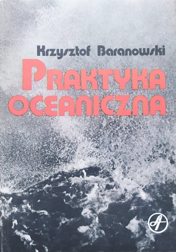 Krzysztof Baranowski Praktyka oceaniczna
