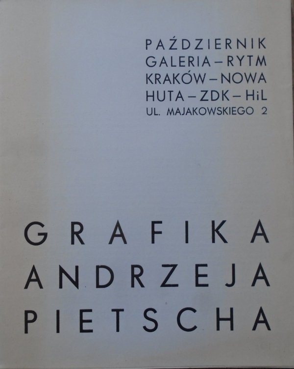 Grafika Andrzeja Pietscha [Galeria Rytm]