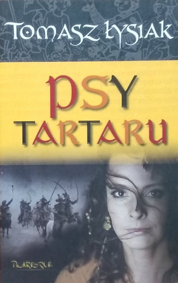 Tomasz Łysiak • Psy Tartaru