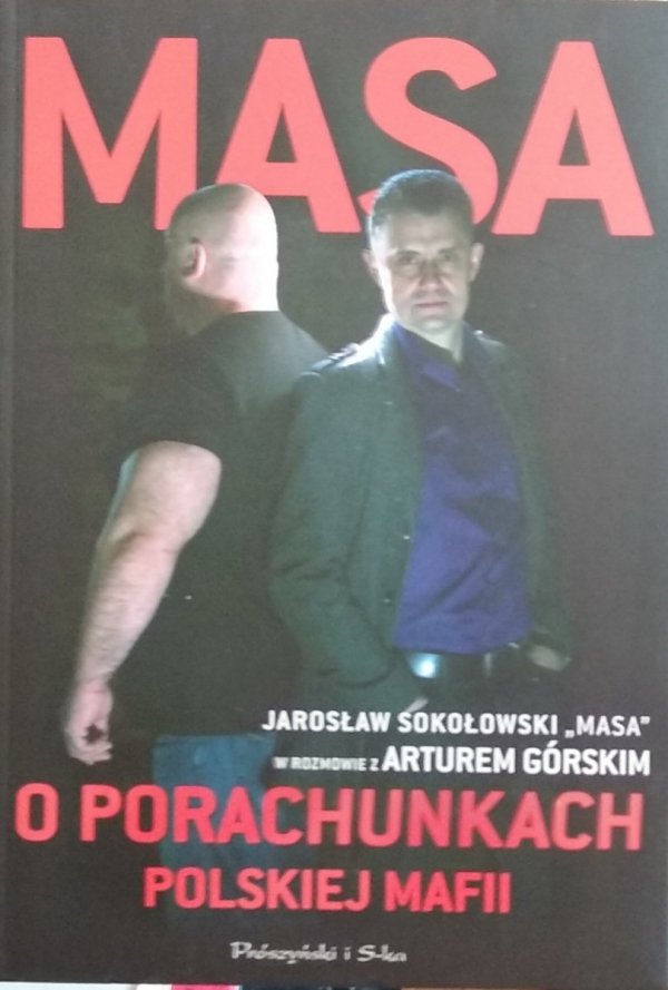 Artur Górski, Jarosław Sokołowski • Masa o porachunkach polskiej mafii 